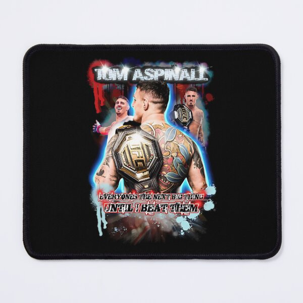 Item preview, Tom Aspinall "Everyone The Next Big Thing Until I Beat Them" designed and sold by JeyVel.