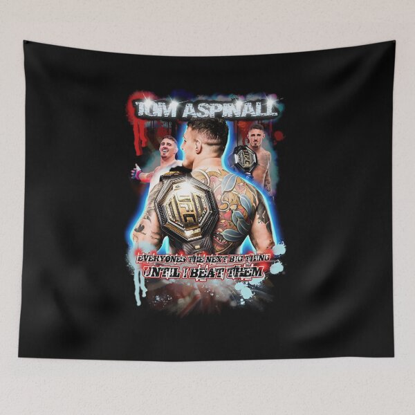 Item preview, Tom Aspinall "Everyone The Next Big Thing Until I Beat Them" designed and sold by JeyVel.