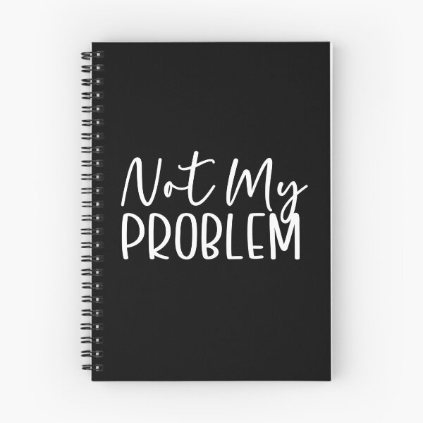 Item preview, Not My Problem designed and sold by theartfulaspie.