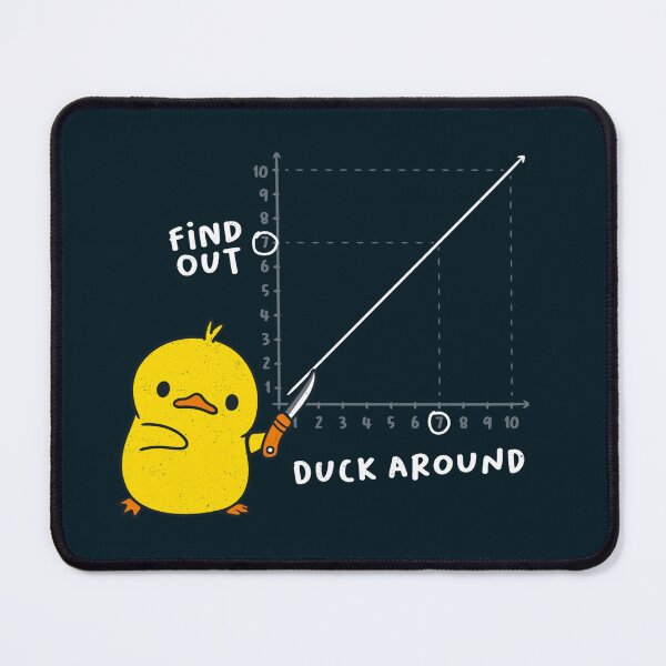 Item preview, Duck Around Find Out by Tobe Fonseca designed and sold by Tobe Fonseca®.
