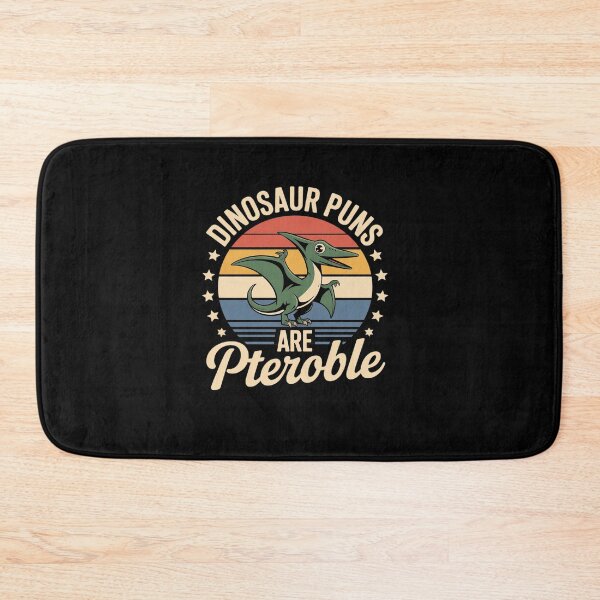 Item preview, Dinosaur Puns Are Pteroble designed and sold by khorbiasieno.