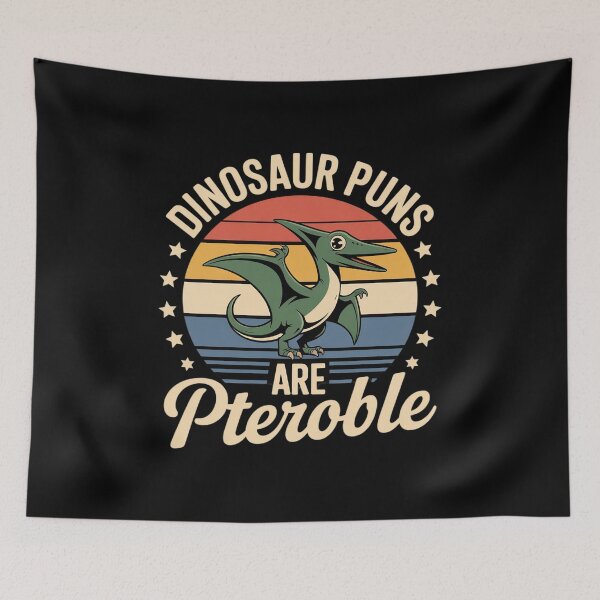 Item preview, Dinosaur Puns Are Pteroble designed and sold by khorbiasieno.