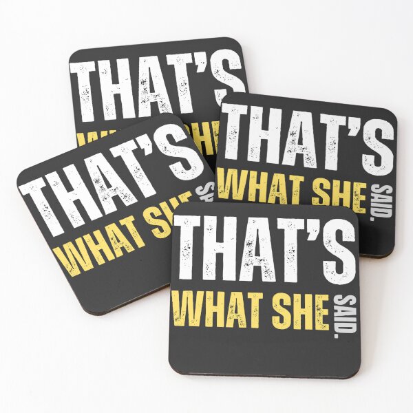 Item preview, That's What She Said designed and sold by ConfuseLab Alt.
