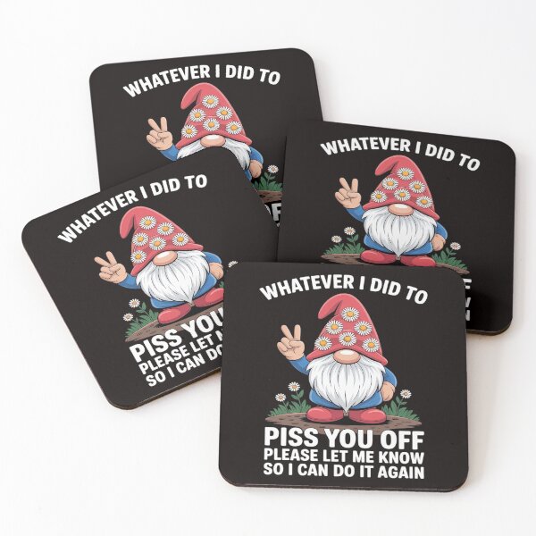 Item preview, Gnome Whatever I Did to Piss You Off Please Let Me Know designed and sold by tabdejinti.