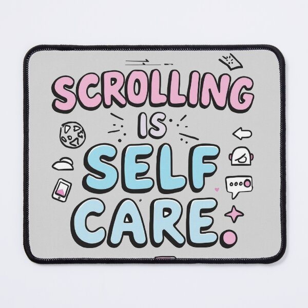 Item preview, Scrolling is Self Care - Cute Doodle Art designed and sold by ConfuseLab Alt.