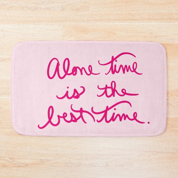 Item preview, Alone Time is the Best Time designed and sold by abeink.