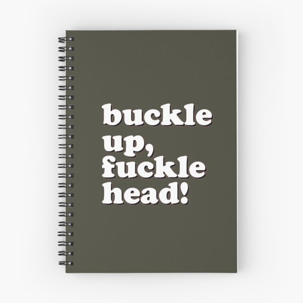 Item preview, Buckle Up Fucklehead designed and sold by JoelCarter7.
