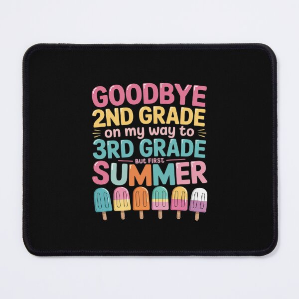 Item preview, Goodbye 2nd Grade Hello Summer 2025 First Grade Graduate designed and sold by BiellaSar.