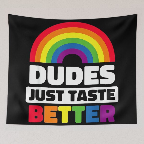 Item preview, Dudes Just Taste Better Funny Gay designed and sold by LisaMCasares.
