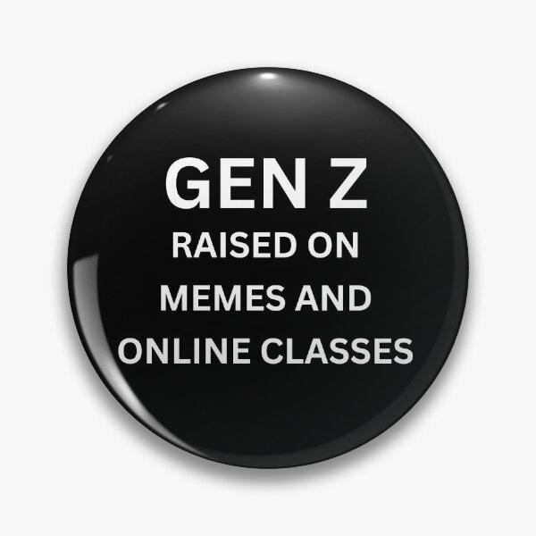 Item preview, Gen Z Raised on Memes and Online Classes Funny Relatable Quote Shirt designed and sold by cirereyes.