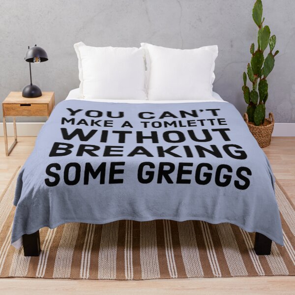Item preview, You can't make a tomlette without breaking some greggs designed and sold by LeoSharp.