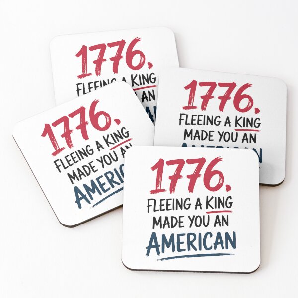 Item preview, 1776. Fleeing a King made you an American - NO KINGs designed and sold by BakeryDozen.
