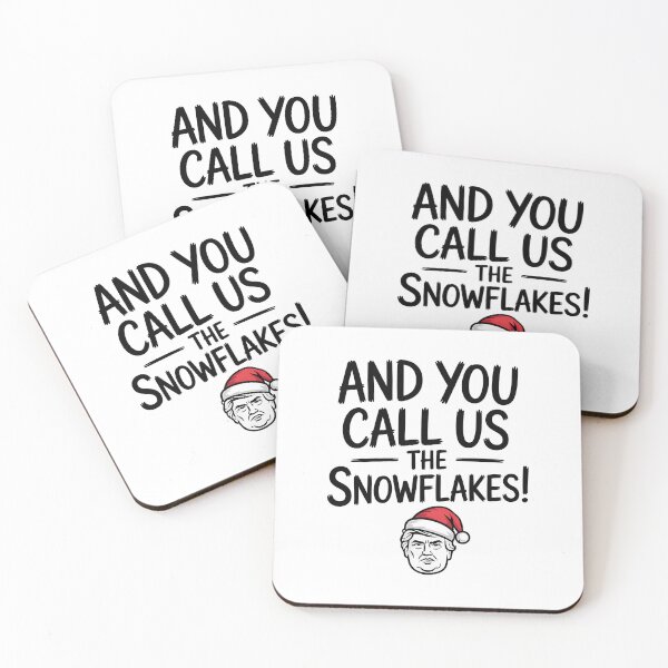 Item preview, And You Call Us The SnowFlakes - NO KINGs designed and sold by BakeryDozen.