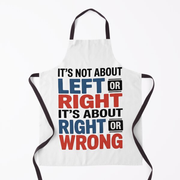 Item preview, It's Not About Left or Right, It's About Right or Wrong - No KINGs designed and sold by BakeryDozen.