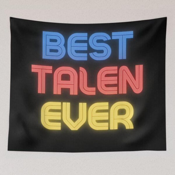 Item preview, Best Talen Ever - Funny Talen Name Talen designed and sold by EzraIBlankenshi.