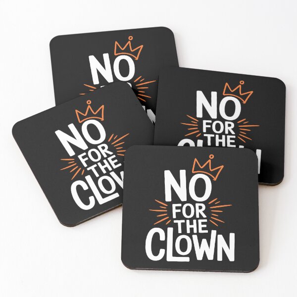 Item preview, No Crown for the Clown - NO KINGs designed and sold by BakeryDozen.
