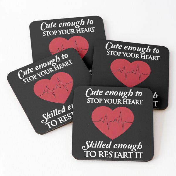 Item preview, Nurses Cute Enough to Stop Your Heart designed and sold by KauanSilvaCosta.