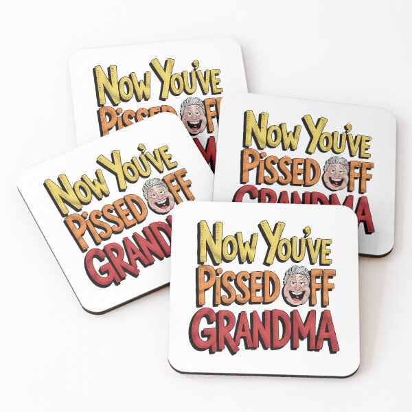 Item preview, Now You've Pissed Off Grandma - NO KINGs designed and sold by BakeryDozen.
