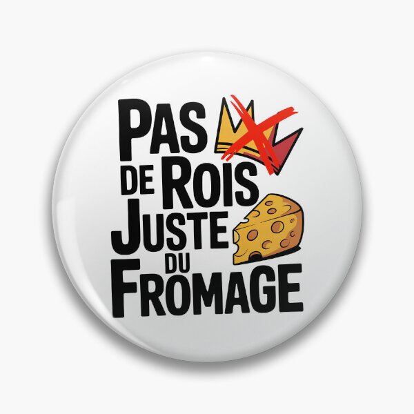 Item preview, Pas De Rois Juste Du Fromage - No KINGs designed and sold by BakeryDozen.