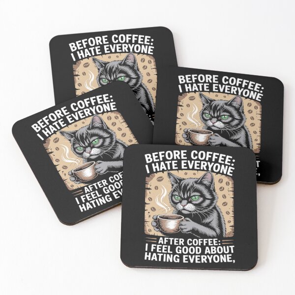 Item preview, Before Coffee I Hate Everyone After Coffee Funny Joke Cat Drink designed and sold by HaileyRobel.