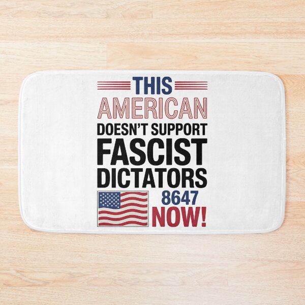 Item preview, This American doesn't support Fascist Dictators 8647 Now - NO KINGs designed and sold by BakeryDozen.