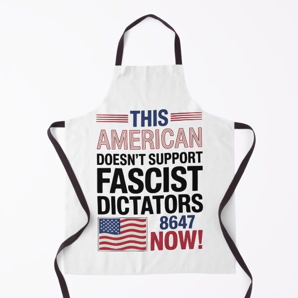 Item preview, This American doesn't support Fascist Dictators 8647 Now - NO KINGs designed and sold by BakeryDozen.