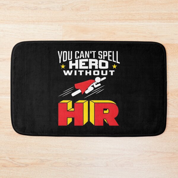 Item preview, You Can’t Spell Hero Without HR designed and sold by KauanSilvaCosta.