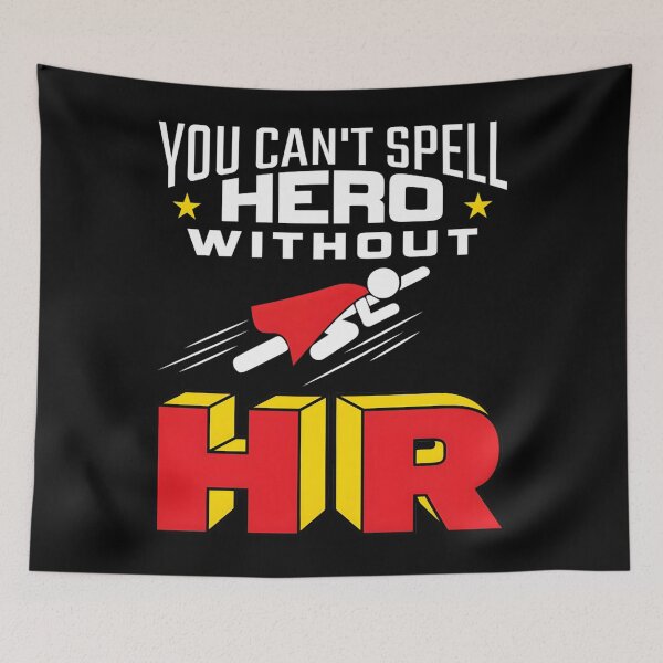 Item preview, You Can’t Spell Hero Without HR designed and sold by KauanSilvaCosta.