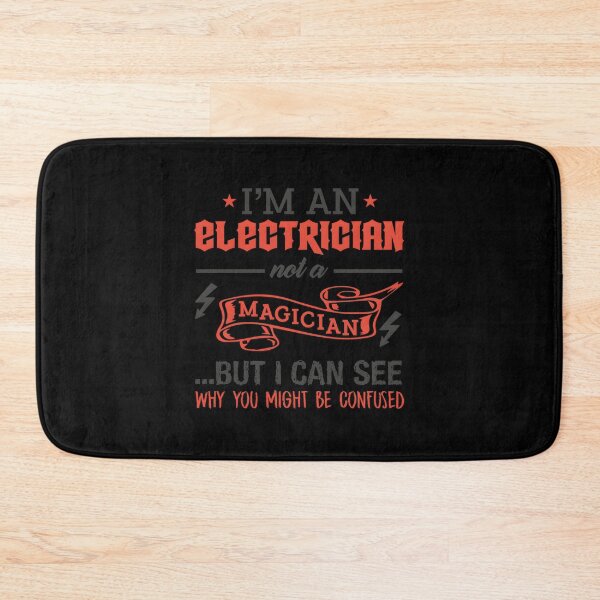 Item preview, Electrician Not a Magician designed and sold by KauanSilvaCosta.