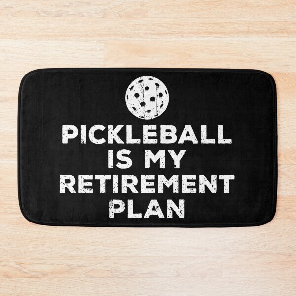Item preview, Pickleball is my Retirement Plan designed and sold by kalyaidriza.