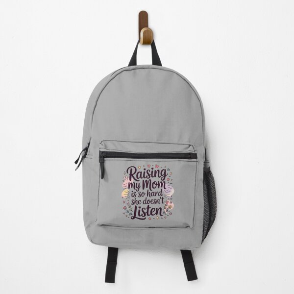 Item preview, Raising My Mom is So Hard She Doesn't Listen designed and sold by ManiaGrania.