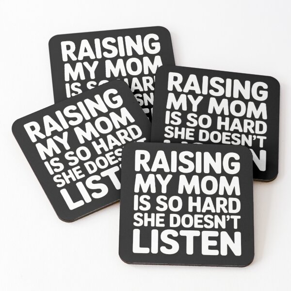 Item preview, Raising My Mom is So Hard She Doesn't Listen  designed and sold by ManiaGrania.