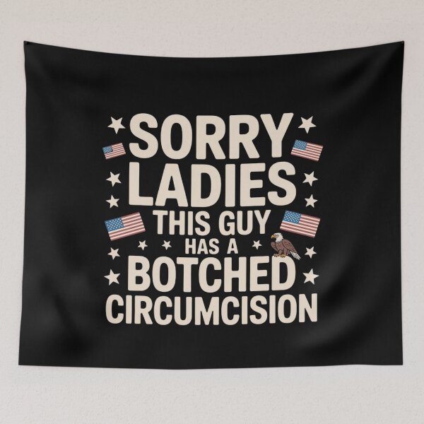 Item preview, Sorry Ladies This Guy Has A Botched Circumcision designed and sold by ManiaGrania.