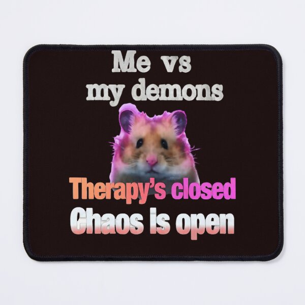 Item preview, Hamster Meme: Chaos is Open designed and sold by UniquetyDesign.