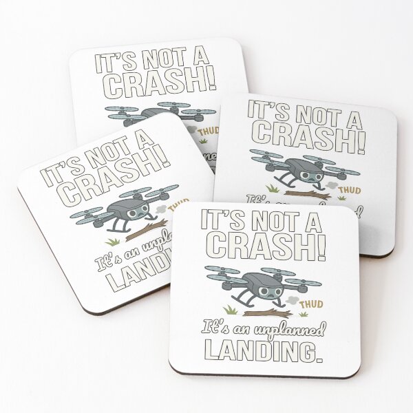Item preview, It’s Not a Crash — Funny Drone Quote designed and sold by Hover & Plunge.