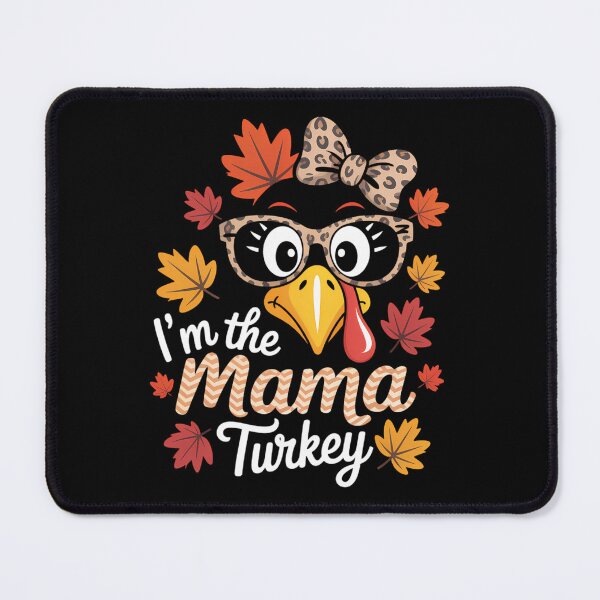 Item preview, I'm the Mama Turkey Family Thanksgiving designed and sold by Bandikonsalez.