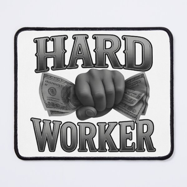 Item preview, Hard Worker designed and sold by donlmartino.