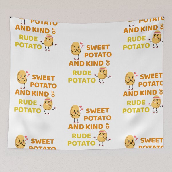 Item preview, Sweet Potato And Kind Of Rude Potato | Rude Potato | Funny Meme Design for Lazy or Grumpy People designed and sold by luckyhue.