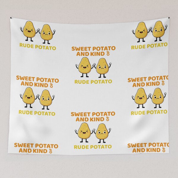 Item preview, Sweet Potato And Kind Of Rude Potato | Rude Potato | Funny Meme Design for Lazy or Grumpy People designed and sold by luckyhue.