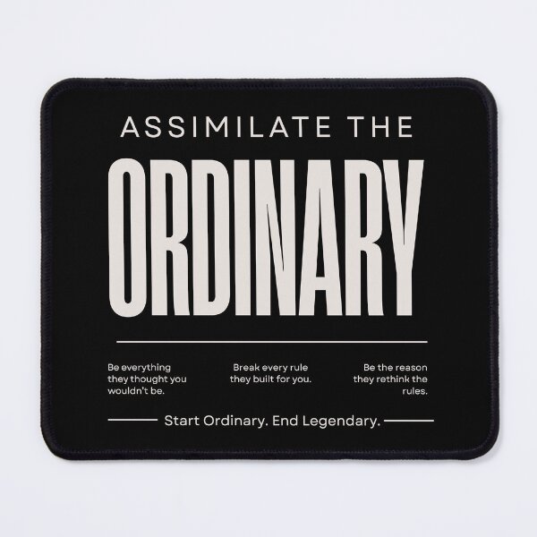 Item preview, Assimilate the Ordinary  designed and sold by rebuZZ-Apparels-The Minimalistic Buzz.