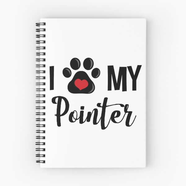 Item preview, I Love My Pointer designed and sold by InspiredQuotes.