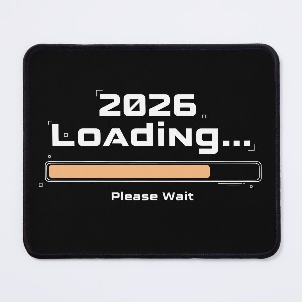 Item preview, 2026 Loading... Please Wait – Funny Digital Progress Bar New Year Design designed and sold by fawzimorsy.