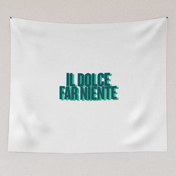 Item preview, Dolce far niente designed and sold by LaughandLaugh.