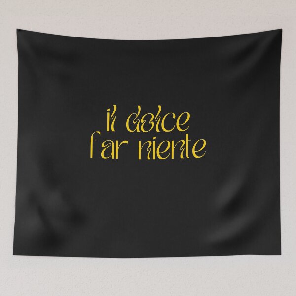 Item preview, Dolce far niente designed and sold by LaughandLaugh.