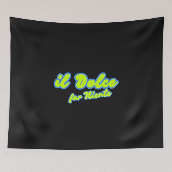 Item preview, Dolce far niente designed and sold by LaughandLaugh.