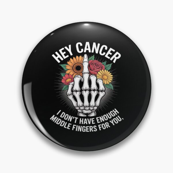 Item preview, Hey cancer I Don't Have Enough Middle Fingers for you designed and sold by petrichorsworld.