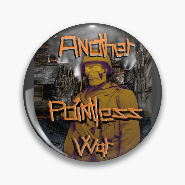 Item preview, Another Pointless War designed and sold by Flirt-Teez.