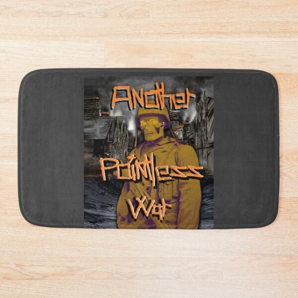 Item preview, Another Pointless War designed and sold by Flirt-Teez.