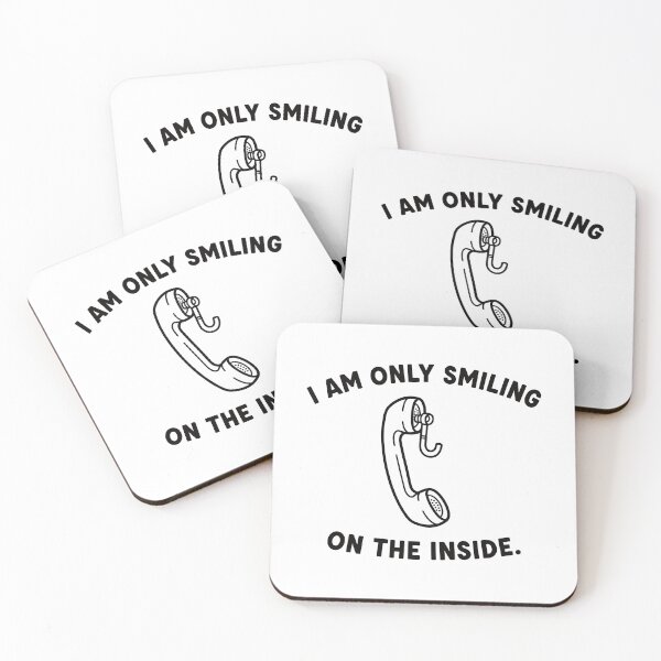 Item preview, I Am Only Smiling On The Inside Quote designed and sold by ML-Media.