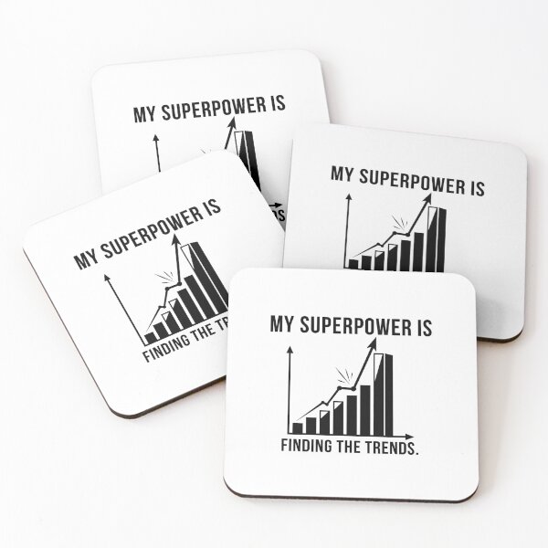 Item preview, My Superpower: Finding Trends Quote with Chart designed and sold by RGShirtWorks.